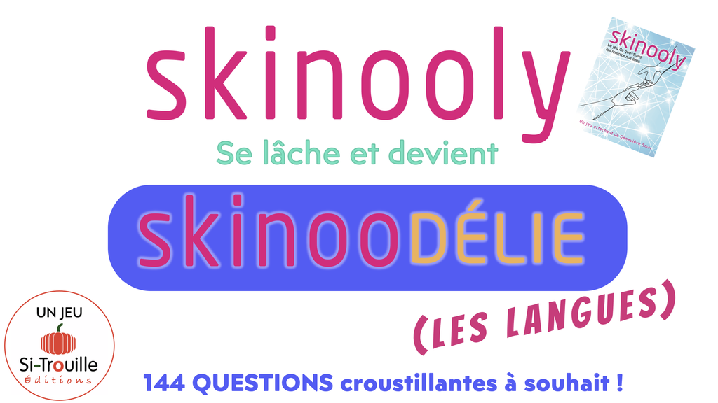 SkinooDélie (les langues), en PDF